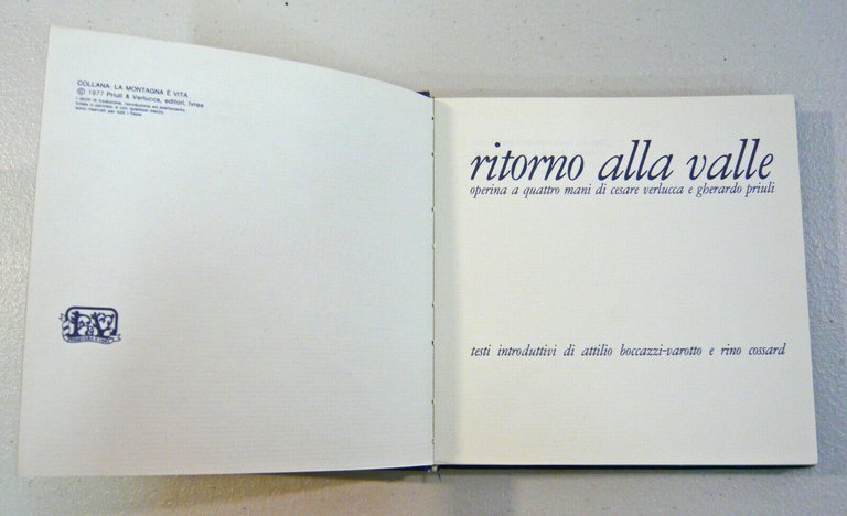 Verlucca/Priuli,RITORNO ALLA VALLE.Operina a quattro mani'77[fotografia,montagna
