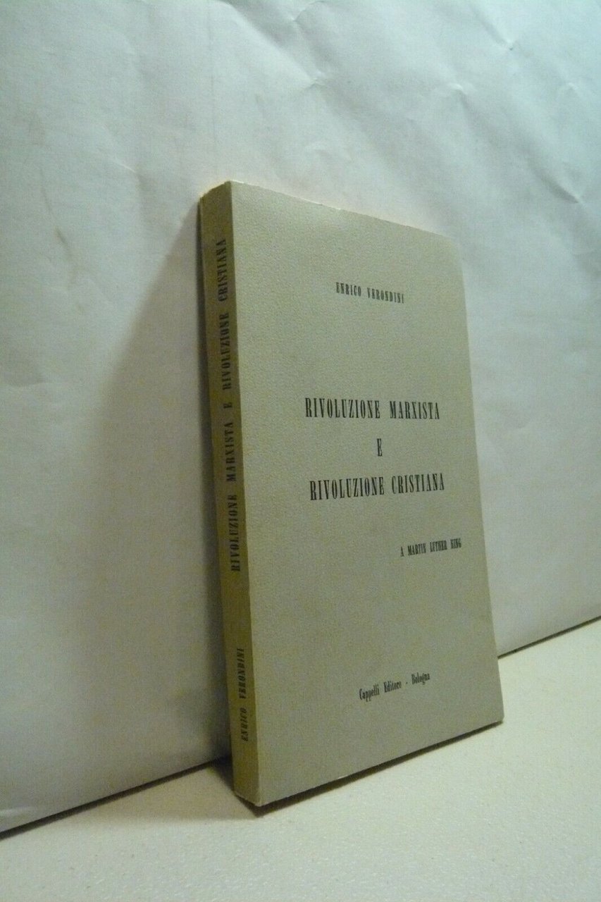 Verondini,RIVOLUZIONE MARXISTA E RIVOLUZIONE CRISTIANA,Cappelli 1969[autografo