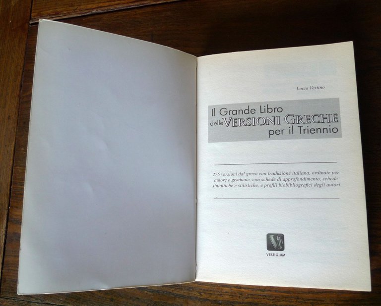Vestino,IL GRANDE LIBRO DELLE VERSIONI GRECHE PER IL TRIENNIO,2010[manuale,greco | Immagine Gallery 2