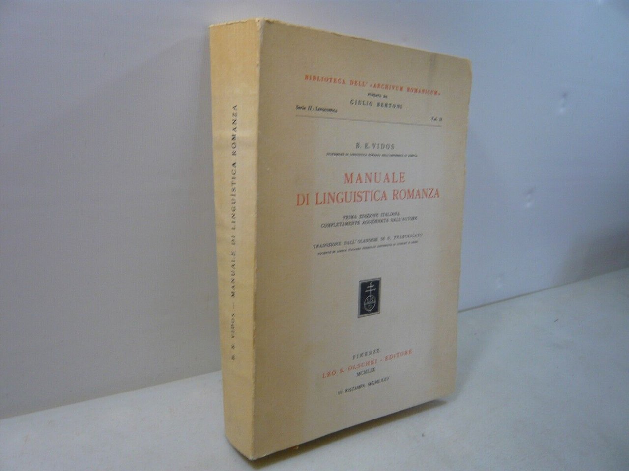 Vidos,MANUALE DI LINGUISTICA ROMANZA ,Olschki Editore, Firenze, 1975