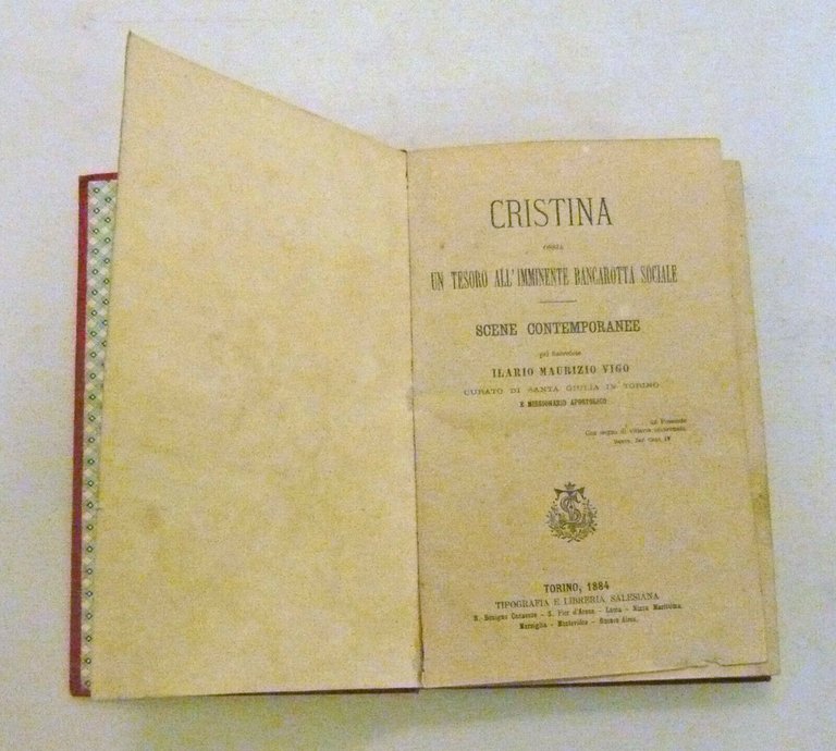 Vigo,CRISTINA OSSIA UN TESORO ALL’IMMINENTE BANCAROTTA SOCIALE,1884 Salesiana