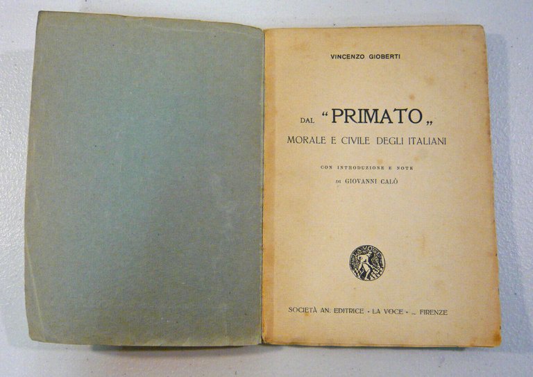 Vincenzo Gioberti,DAL “PRIMATO”,1925 La Voce[cura G.Calò,I BREVIARI