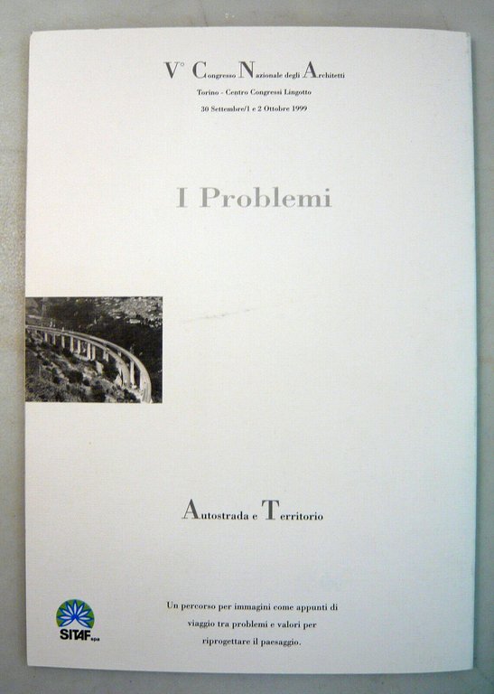 Virano,I VALORI.Autostrada e territorio,1999[congresso,architettura,paesaggio