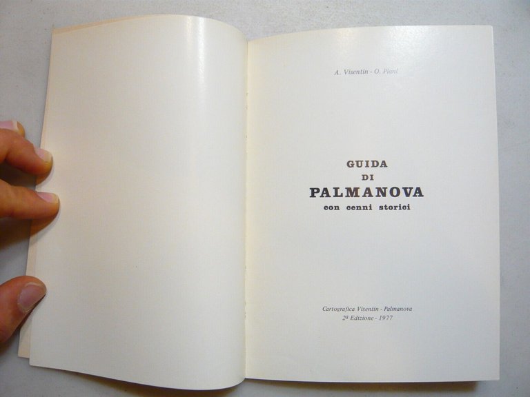 Visentin,Piani,GUIDA DI PALMANOVA.Con cenni storici,Cartografica Visentin,1977