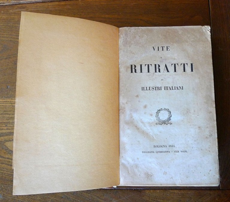 VITE E RITRATTI DI ILLUSTRI ITALIANI,1844 Alla Volpe,Bologna[INCISIONI