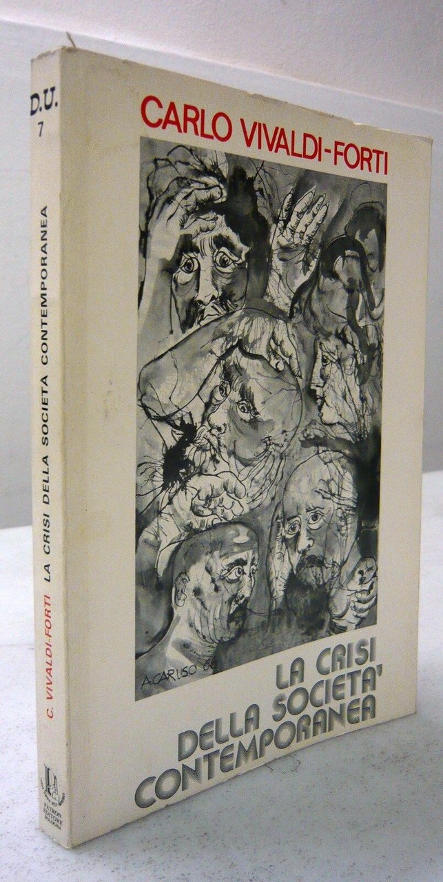 Vivaldi-Forti,LA CRISI DELLA SOCIETÀ CONTEMPORANEA,1979 Patron[sociologia
