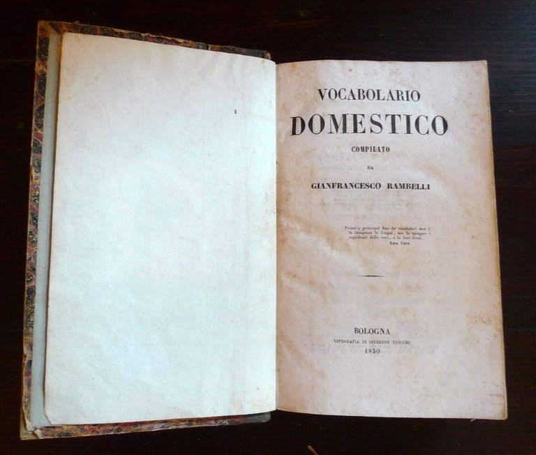 VOCABOLARIO DOMESTICO COMPILATO DA GIANFRANCESCO RAMBELLI,1850 Tiocchi,Bologna