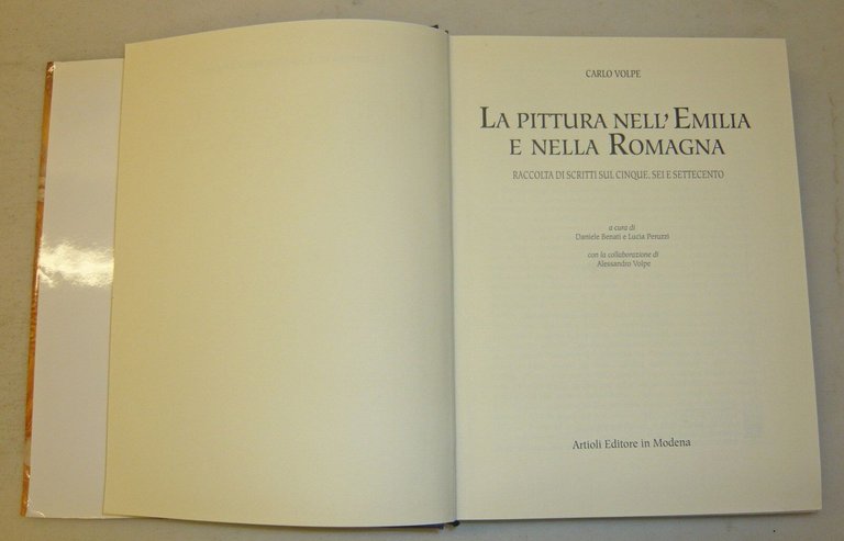 Volpe,LA PITTURA NELL’EMILIA E NELLA ROMAGNA.2 voll.1993 Artioli[storia arte