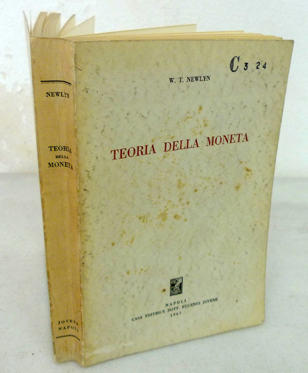 W.T. Newlyn,TEORIA DELLA MONETA,1967 Jovene[economia