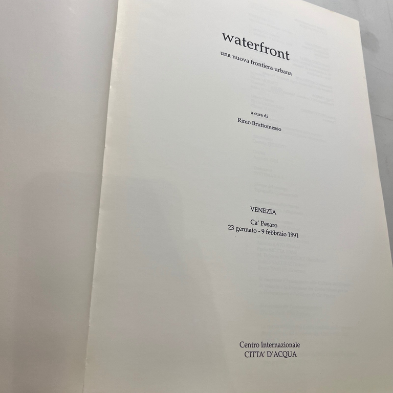 WATERFRONT.Una nuova frontiera urbana.30 progetti,1991[Bruttomesso