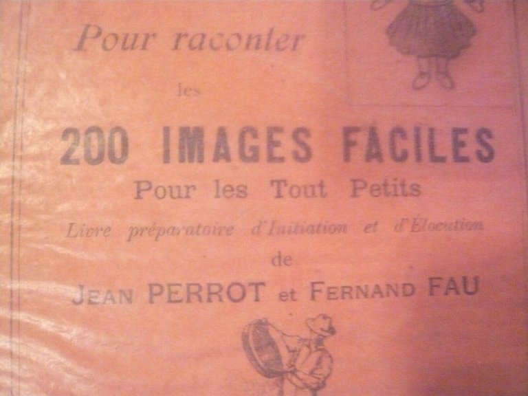 Weiller,200 IMAGES FACILES Pour les Tout Petits, Parigi 1933