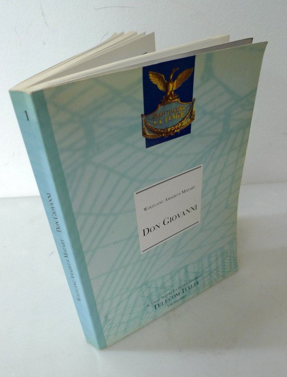WOLFGANG AMADEUS MOZART.DON GIOVANNI,'96 Teatro la Fenice[libretto,musica,lirica