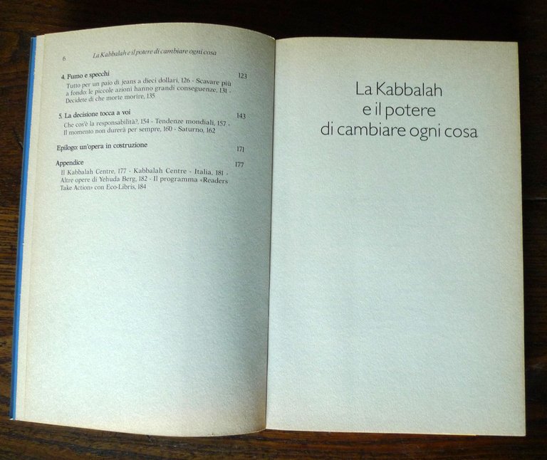 Yehuda Berg,LA KABBALAH E IL POTERE DI CAMBIARE OGNI COSA,2011 …