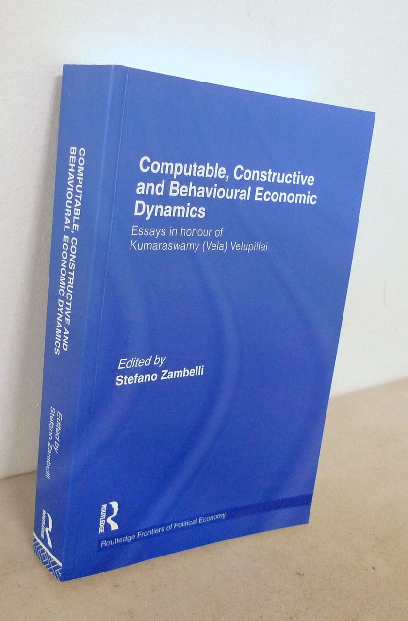 Zambelli,COMPUTABLE,CONSTRUCTIVE AND BEHAVIOURAL ECONOMIC DYNAMICS,2010[economia