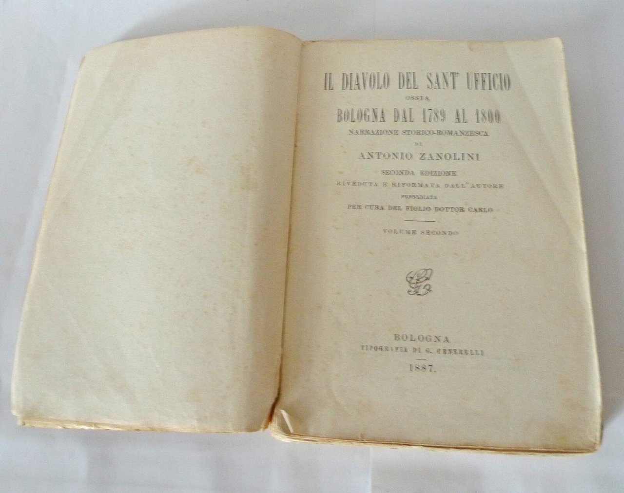 Zanolini,IL DIAVOLO DEL SANT'UFFICIO.BOLOGNA 1789-1800,1887 Generelli[storia