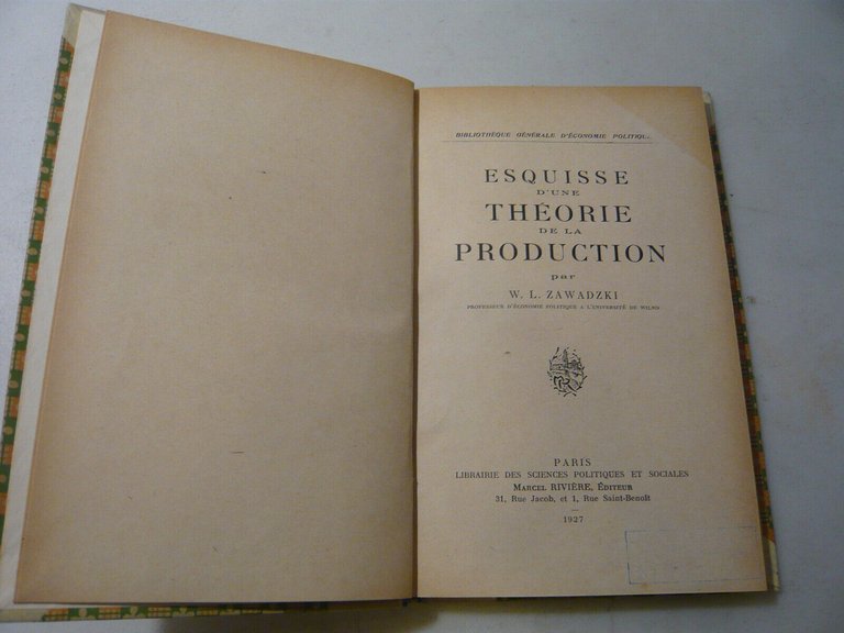 Zawadzki,ESQUISSED'UNE THEORIE DE LA PRODUCTION,Parigi,1927[francese