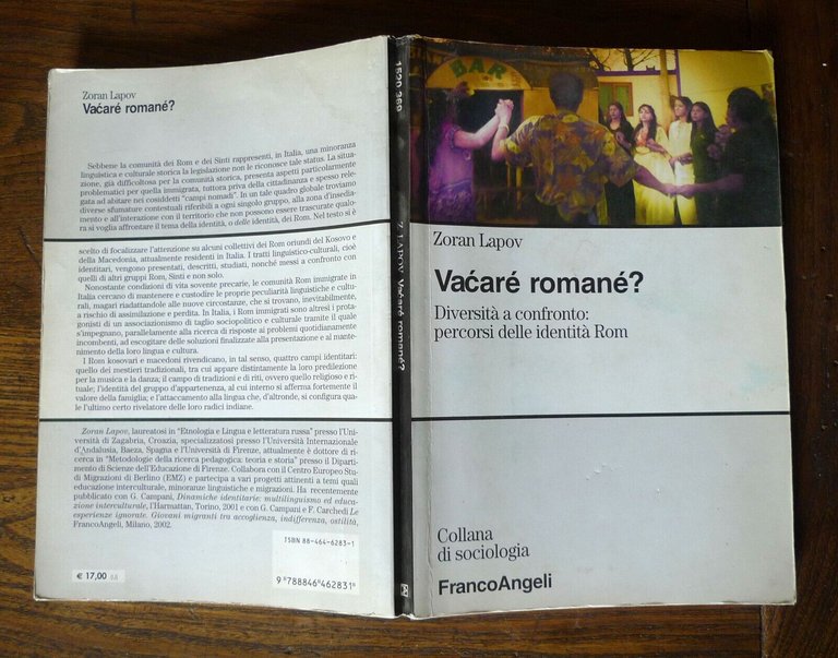 Zoran Lapov,VAĆARÉ ROMANÉ?DIVERSITÀ A CONFRONTO,2004 FrancoAngeli[IDENTITÀ ROM