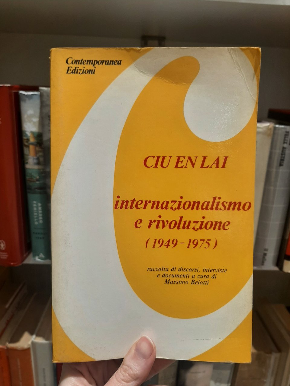 Internazionalismo e rivoluzione 1949-1975