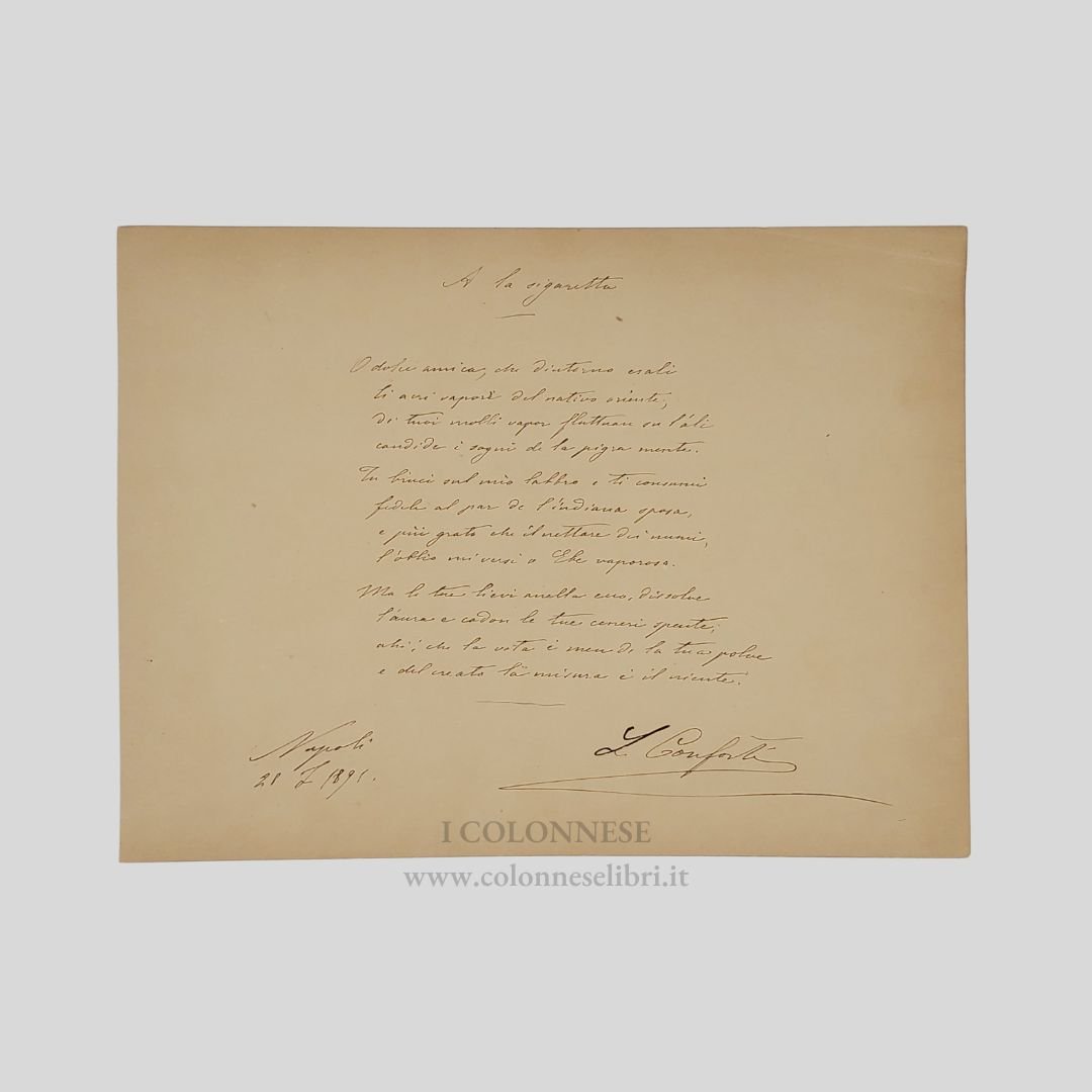 A la sigaretta. Inedito componimento poetico autografo firmato. Datato "Napoli, …