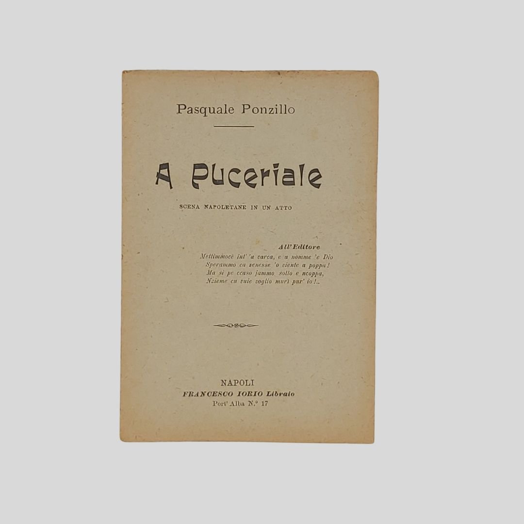 A Puceriale. Scene napoletane in un atto.