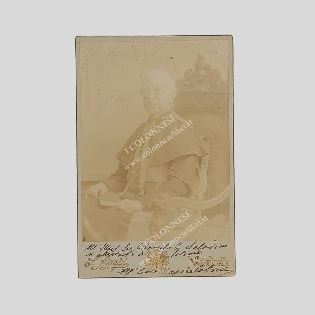 Alfonso Capecelatro Cardinale e arcivescovo cattolico italiano. Dedica e firma …