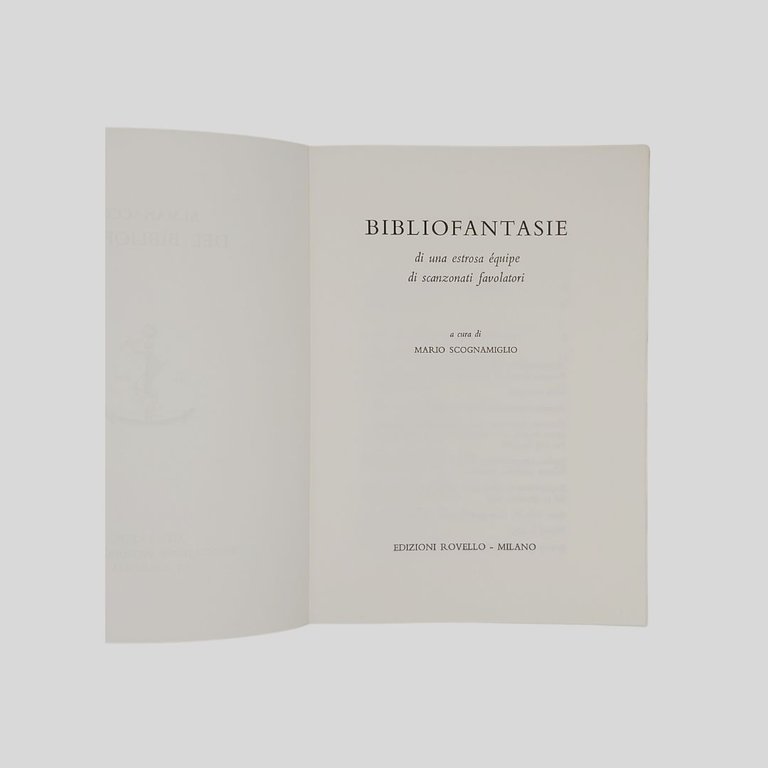 Bibliofantasie di una estrosa èquipe di scanzonati favolatori.
