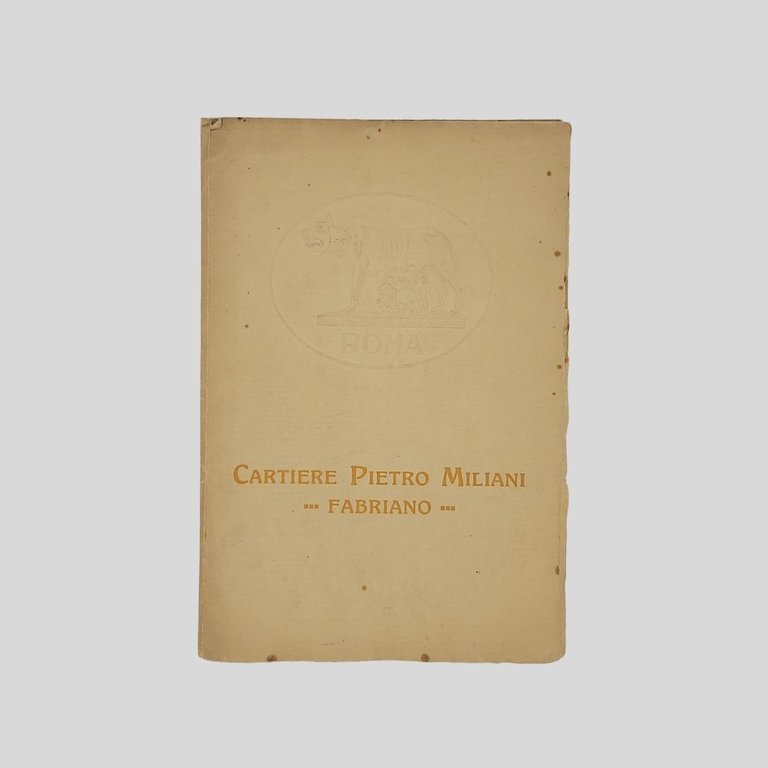 Cartiere Pietro Miliani Fabriano. Campionario delle copertine artistiche Roma