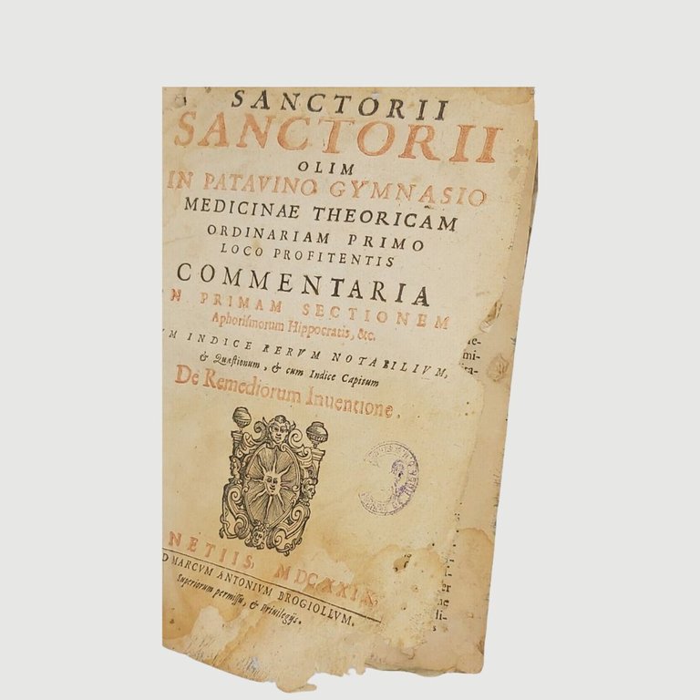 Commentaria in primam sectionem Aphorismorum Hippocratis […] De Remediorum inventione.
