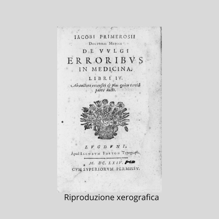 De vulgi erroribus in medicina. Libri 4. Ab auctore recensiti …