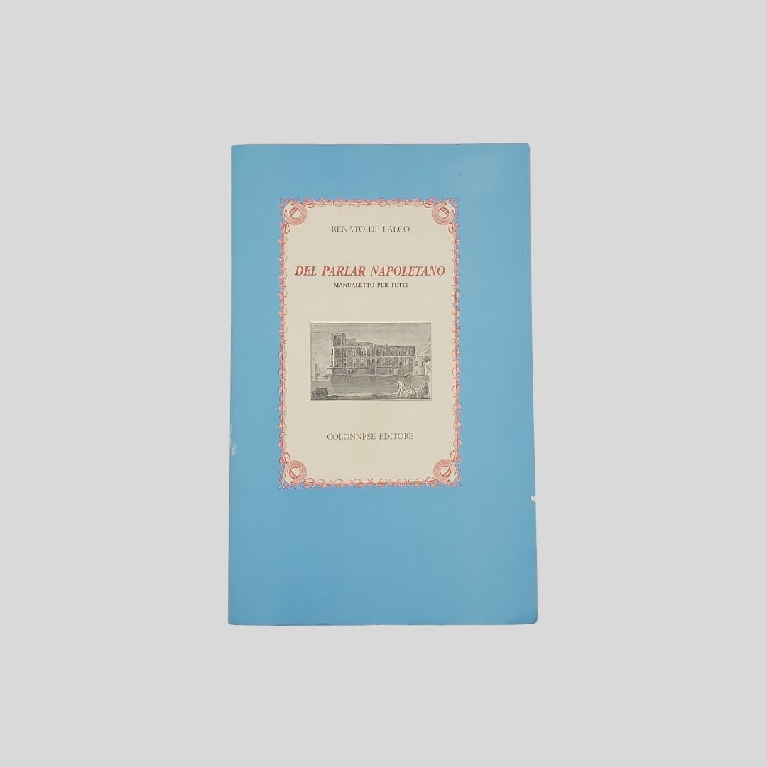 Del parlar napoletano. Manualetto per tutti. | Immagine principale