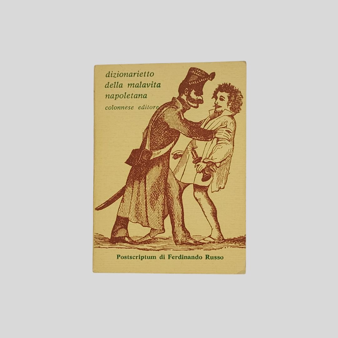 Dizionarietto della malavita napoletana. A cura di Renato de Falco. … | Immagine principale