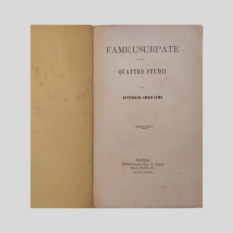 Fame usurpate. Quattro studii di Vittorio Imbriani.