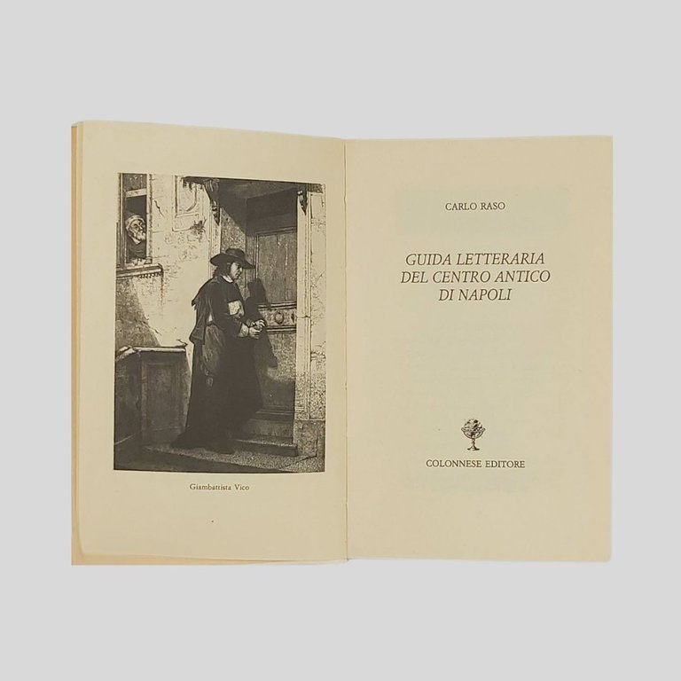 Guida letteraria del centro antico di Napoli.