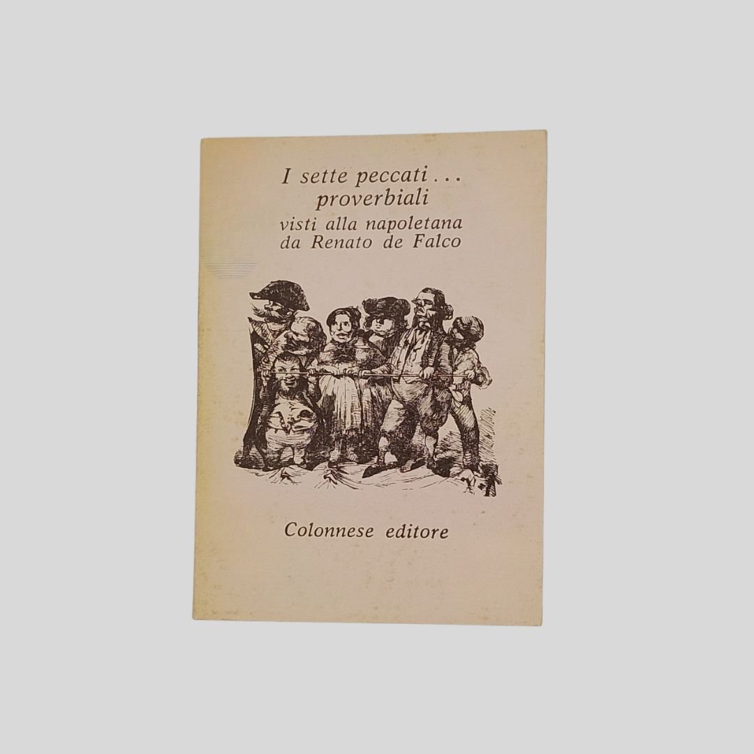 I sette peccati…proverbiali. Visti alla napoletana da Renato de Falco. | Immagine principale