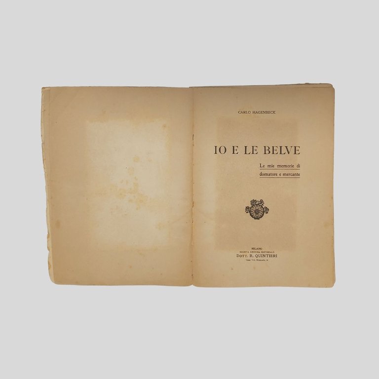 Io e le belve. Le mie memorie di domatore e …
