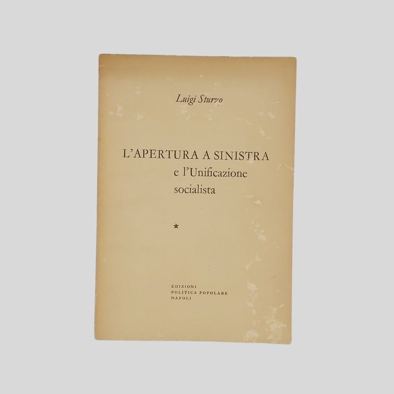 L'apertura a sinistra e l'unificazione socialista. | Immagine Gallery 1