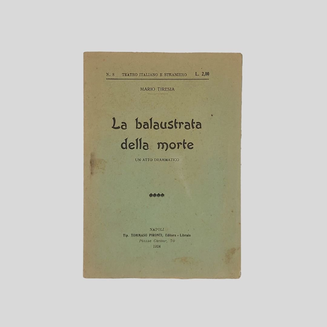 La balaustrata della morte. Un atto drammatico.
