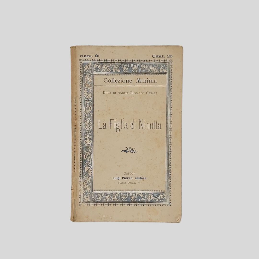 La figlia di Ninotta. Commedia in cinque atti.