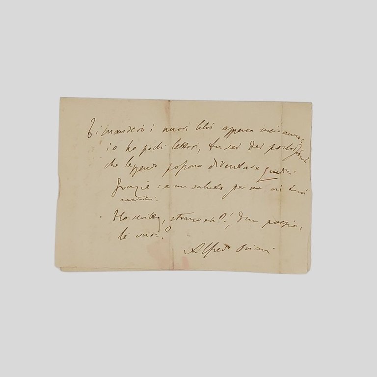 Lettera autografa firmata, indirizzata all’amico Floriano Del Secolo. Datata “Casola …