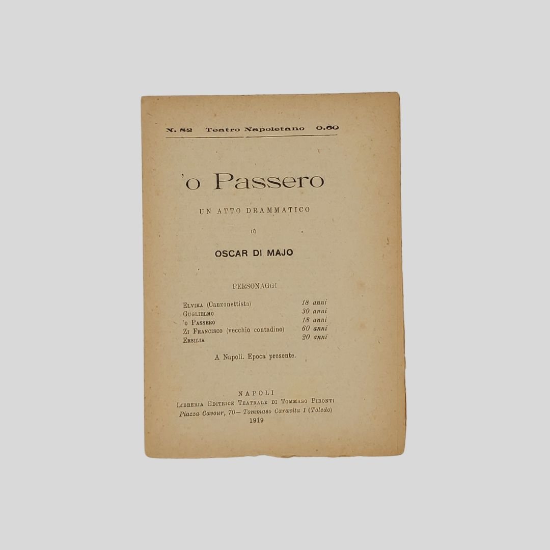 ‘O Passero. Un atto drammatico