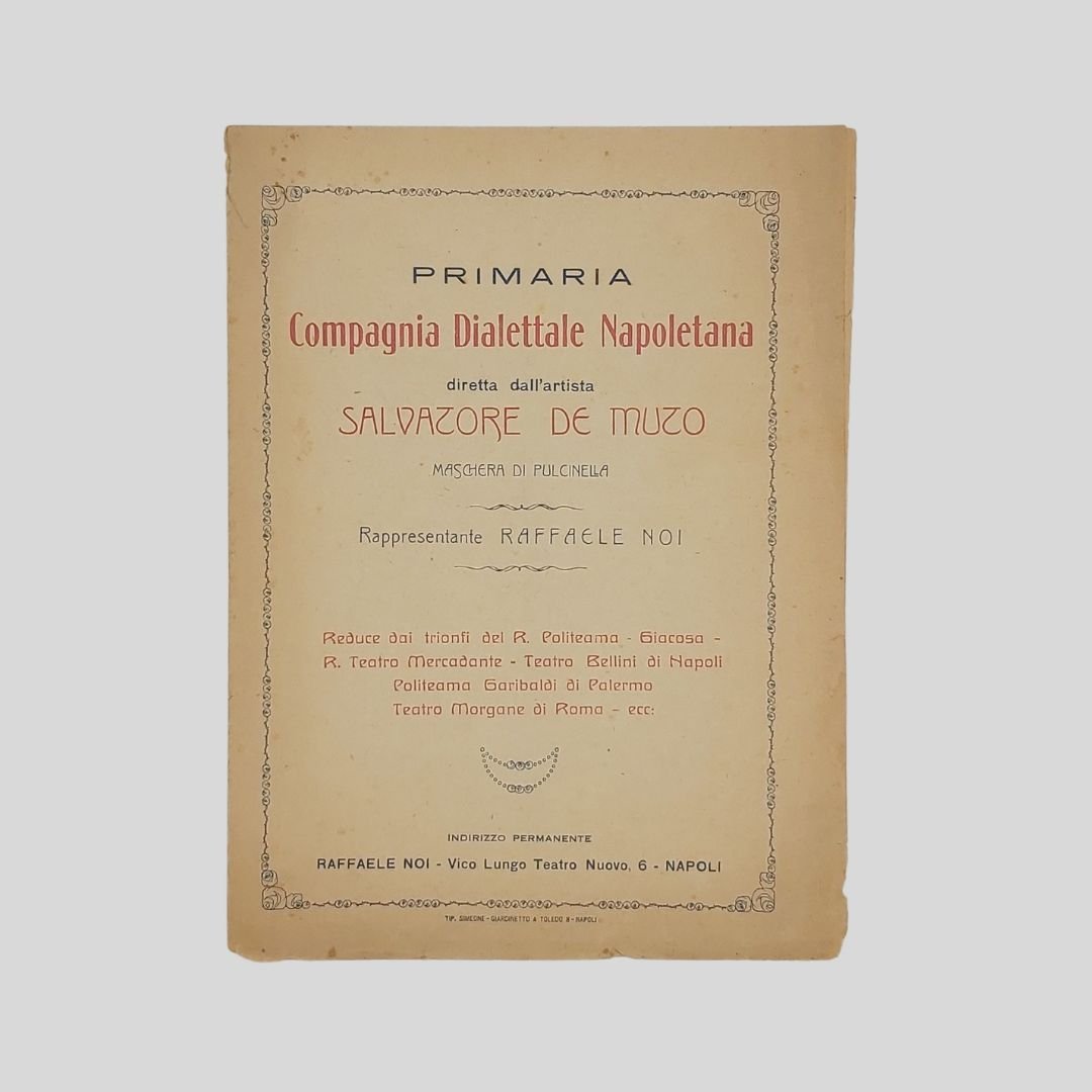 Pulcinella. Elenco artistico della Primaria Compagnia Dialettale Napoletana diretta dall’artista …