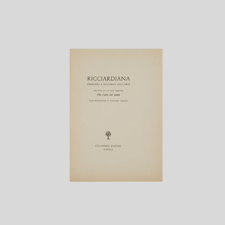 Ricciardiana. Omaggio a Riccardo Ricciardi. Seguito da un suo scritto … | Immagine Gallery 2