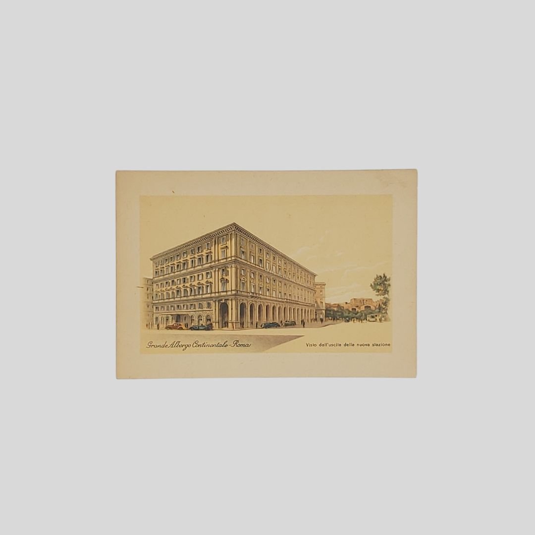 Roma. Grande Albergo Continentale. Visto dall’uscita della nuova stazione