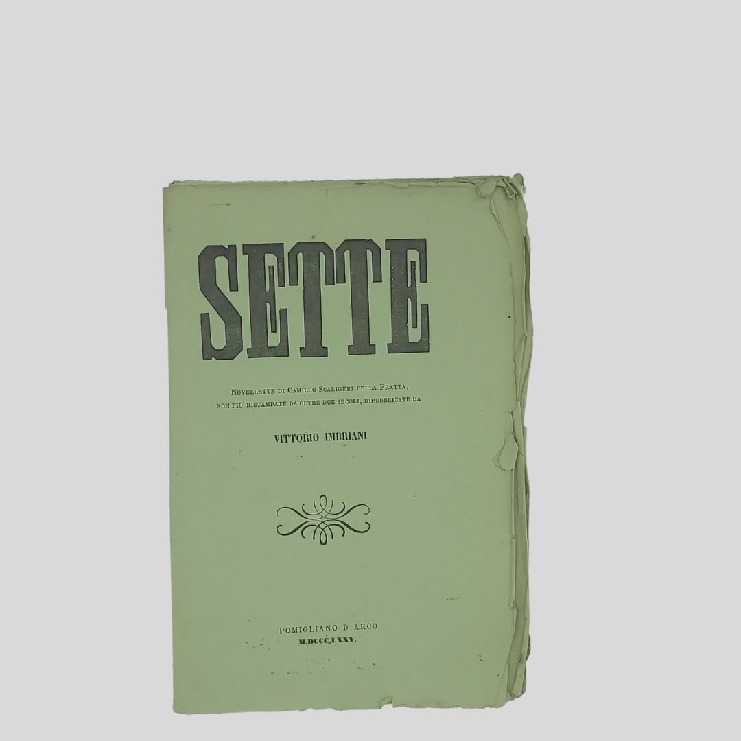 Sette novellette di Camillo Scaligeri della Fratta, non più ristampate … | Immagine principale
