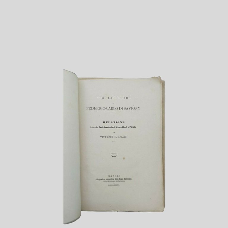 Tre lettere di Federigo-Carlo di Savigny. Relazione. Letta alla Reale … | Immagine Gallery 2