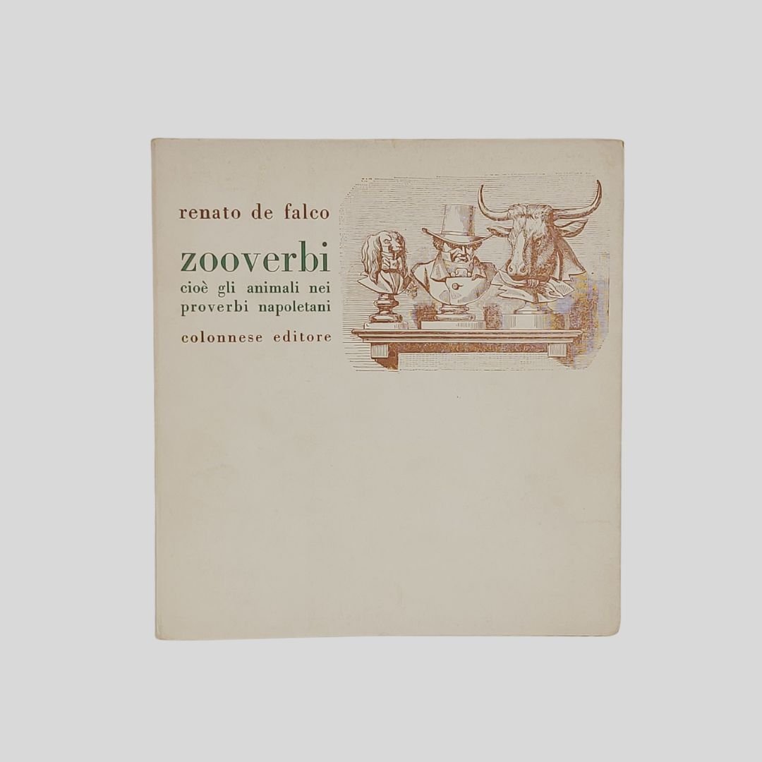 Zooverbi cioè gli animali nei proverbi napoletani.