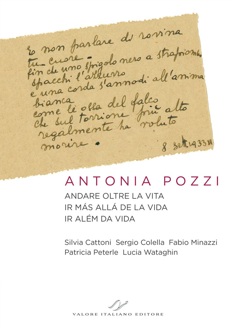 Antonia Pozzi. Andare oltre la vita. Ir más allá de …