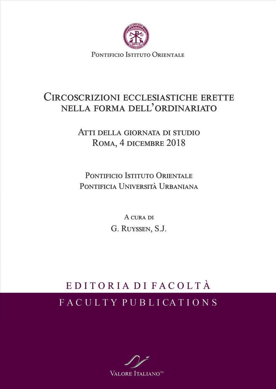 Circoscrizioni ecclesiastiche erette nella forma dell'ordinariato. Atti della giornata di …