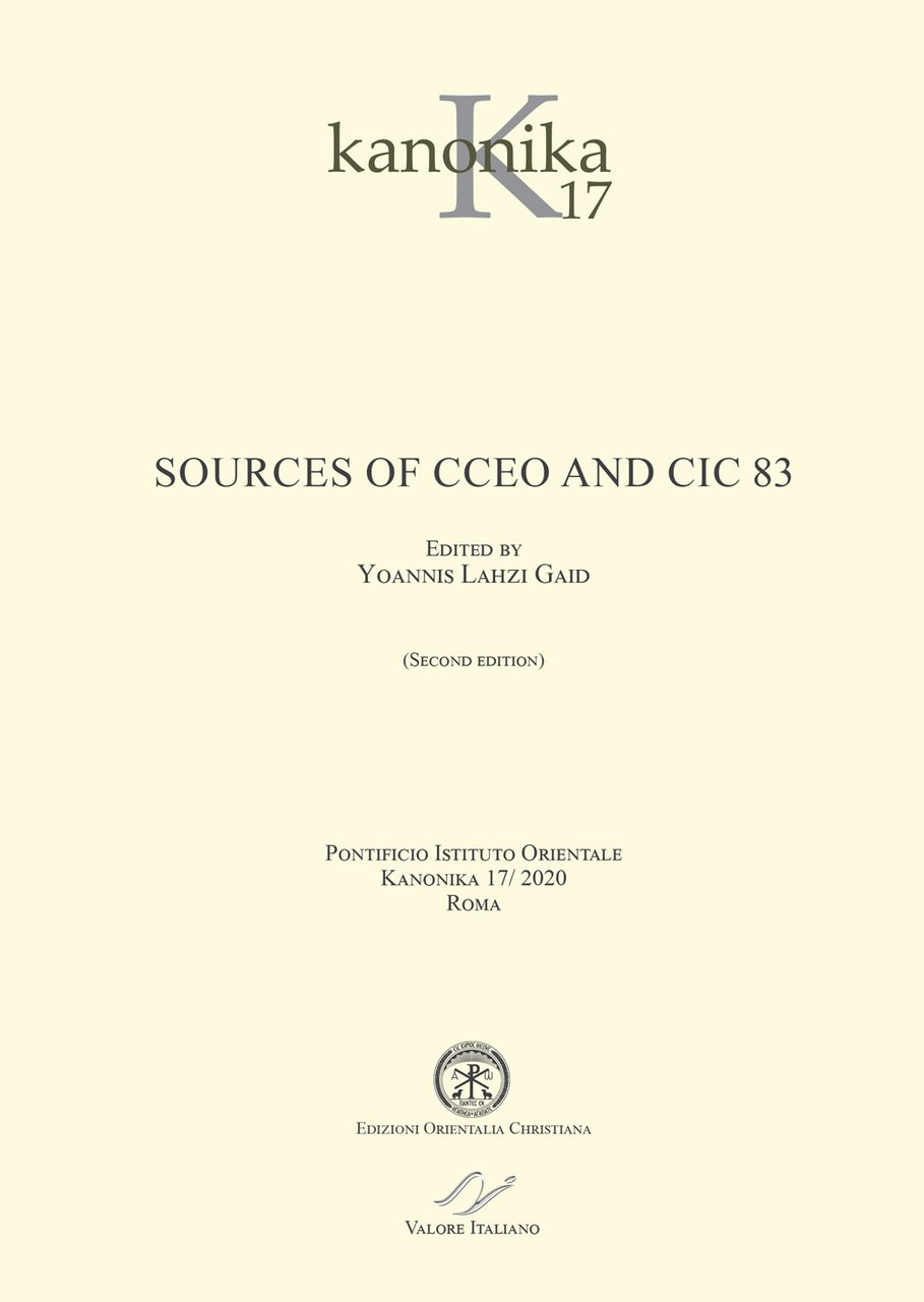 Kanonika. Vol. 17: Sources of CCEO and CIC 83. Ediz. …