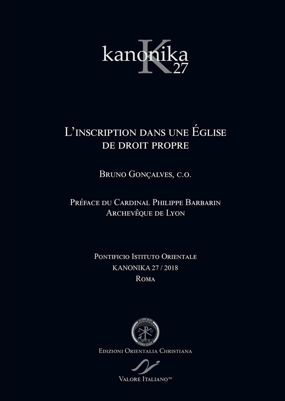 Kanonika. Vol. 27: L’ inscription dans une Église de droit …
